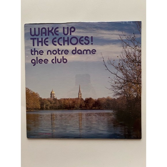 Wake Up The Echoes! Notre Dame Glee Club 1975 LP JPJ 8653 NEW SEALED - Picture 1 of 3